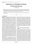 Research paper thumbnail of Application of Reliability Analysis: A Technical Survey