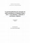 Research paper thumbnail of La patrimonialisation des mausolées de saints musulmans au Xinjiang (Chine). Entre "resacralisation" nationale et persistance religieuse