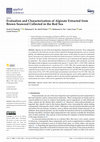 Research paper thumbnail of Evaluation and Characterization of Alginate Extracted from Brown Seaweed Collected in the Red Sea