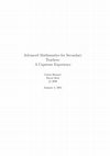 Research paper thumbnail of Advanced Mathematics for Secondary Teachers: A Capstone Experience