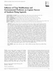 Research paper thumbnail of Influence of trap modifications and environmental predictors on capture success of southern flying squirrels