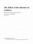 Research paper thumbnail of The Effect of the Internet on Archives by Emily Ann Kolvitz