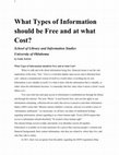 Research paper thumbnail of What Types of Information Should be Free And At What Cost?