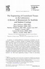 Research paper thumbnail of The engineering of craniofacial tissues in the laboratory: a review of biomaterials for scaffolds and implant coatings