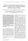 Research paper thumbnail of A Review of Fuel Cell to Distribution Network Interface Using D-FACTS: Technical Challenges and Interconnection Trends