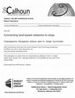 Research paper thumbnail of Connecting Land-Based Networks to Ships