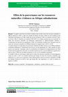 Research paper thumbnail of Effets de la gouvernance sur les ressources naturelles: évidences en Afrique subsaharienne