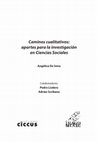 Research paper thumbnail of Caminos cualitativos: aportes para la investigación en Ciencias Sociales