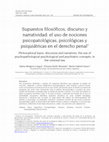 Research paper thumbnail of Philosophical basis, discourse and narratives: the use of psychopathological psychological and psychiatric concepts, in the criminal law