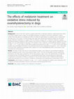 Research paper thumbnail of The effects of melatonin treatment on oxidative stress induced by ovariohysterectomy in dogs