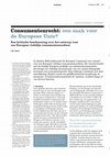 Research paper thumbnail of Consumentenrecht: een zaak voor de Europese Unie? Een kritische beschouwing over het ontwerp voor een Europese richtlijn consumentenrechten