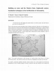 Research paper thumbnail of Building on water and the Modern State. Eighteenth century foundation techniques in the fortifications of Alessandria