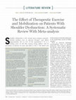 Research paper thumbnail of The Effect of Therapeutic Exercise and Mobilization on Patients With Shoulder Dysfunction: A Systematic Review With Meta-analysis