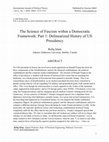 Research paper thumbnail of The Science of Fascism Within a Democratic Framework: Part 1: Delinearized History of Us Presidency