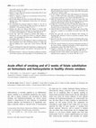 Research paper thumbnail of Acute effect of smoking and of 2 weeks of folate substitution on hemostasis and homocysteine in healthy chronic smokers