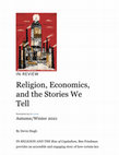 Research paper thumbnail of Singh- Religion, Economics, and the Stories We Tell. Harvard Divinity Bulletin