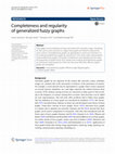 Research paper thumbnail of Completeness and regularity of generalized fuzzy graphs