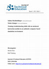 Research paper thumbnail of Training troubleshooting skills with an anchored instruction module in an authentic computer based simulation environment