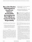 Research paper thumbnail of Rise of the Shadow ESG Regulators: Investment Advisers, Sustainability Accounting, and Their Effects on Corporate Social Responsibility