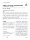 Research paper thumbnail of Perceptions of Local Vulnerability and the Relative Importance of Climate Change in Rural Ecuador