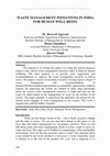 Research paper thumbnail of Waste Management Initiatives in India for Human Well Being