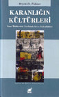 Research paper thumbnail of Karanlığın Kültürleri