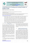 Research paper thumbnail of Action Research in Teaching and Learning Strategies on English in India