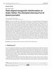 Research paper thumbnail of State-aligned misogynistic disinformation on Arabic Twitter: The attempted silencing of an Al Jazeera journalist