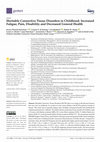 Research paper thumbnail of Heritable Connective Tissue Disorders in Childhood: Increased Fatigue, Pain, Disability and Decreased General Health