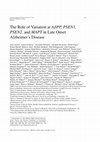 Research paper thumbnail of The role of variation at AβPP, PSEN1, PSEN2, and MAPT in late onset Alzheimer's disease