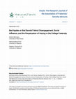 Research paper thumbnail of Bad Apples or Bad Barrels? Moral Disengagement, Social Influence, and the Perpetuation of Hazing in the College Fraternity