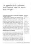 Research paper thumbnail of Les approches de la civilisation dans le monde arabe : les avatars d’un concept