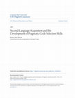 Research paper thumbnail of Second-Language Acquisition and the Development of Pragmatic Code Selection Skills