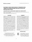 Research paper thumbnail of Factores Clínico Histológicos y Pronóstico Del Tumor Phyllodes De Mama. Análisis De Datos De Nuestra Institución