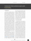 Research paper thumbnail of Comunicación y género: producción, espacio, poder