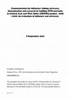 Research paper thumbnail of Communication for influence : linking advocacy, dissemination and research by building ICTD networks in Central, East and West Africa (CICEWA) project, 2008 - 2010; an evaluation of influence and advocacy