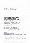 Research paper thumbnail of PERIÓDICOS DE OPORTO, PÚBLICOS DE LA CIUDAD: La construcción de la identidad editorial y las audiencias