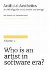 Research paper thumbnail of Artificial Aesthetics: A Critical Guide to AI, Media and Design. Chapter 2 (Lev Manovich): “Who is an artist in AI era?"