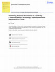 Research paper thumbnail of Hardening National Boundaries in a Globally Connected World: Technology, Development and Nationalism in China