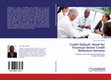 Research paper thumbnail of Credit Default; Need for financial sector Credit Reference Services: Evidence from the Developing World - A Case of Zambia