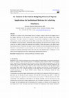 Research paper thumbnail of An Analysis of the Federal Budgeting Process in Nigeria: Implications for Institutional Reforms for Acheiving Timeliness