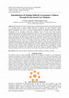 Research paper thumbnail of Rehabilitation Of Multiple Difficult Circumstance Children Through Psycho-Social Care Mediums