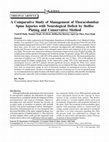 Research paper thumbnail of A Comparative Study of Management of Thoracolumbar Spine Injuries with Neurological Deficit by Steffee Plating and Conservative Method