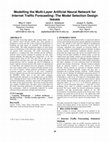 Research paper thumbnail of Modelling the Multi-Layer Artificial Neural Network for Internet Traffic Forecasting: The Model Selection Design Issues