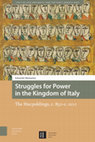 Research paper thumbnail of Struggles for Power in the Kingdom of Italy. The Hucpoldings, c.850-c.1100, AUP, Amsterdam 2022 (ILAEMA, 2)