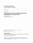 Research paper thumbnail of College Students’ Alcohol Use and Related Problems: What Makes Religiousness a Protective Factor?