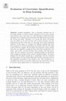 Research paper thumbnail of Evaluation of Uncertainty Quantification in Deep Learning