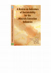 Research paper thumbnail of A review on indicators of sustainability for the minerals extraction industries