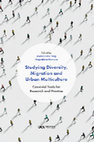 Research paper thumbnail of Studying Diversity, Migration and Urban Multiculture