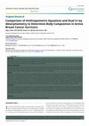 Research paper thumbnail of Comparison of Anthropometric Equations and Dual X-ray Absorptiometry to Determine Body Composition in Active Breast Cancer Survivors